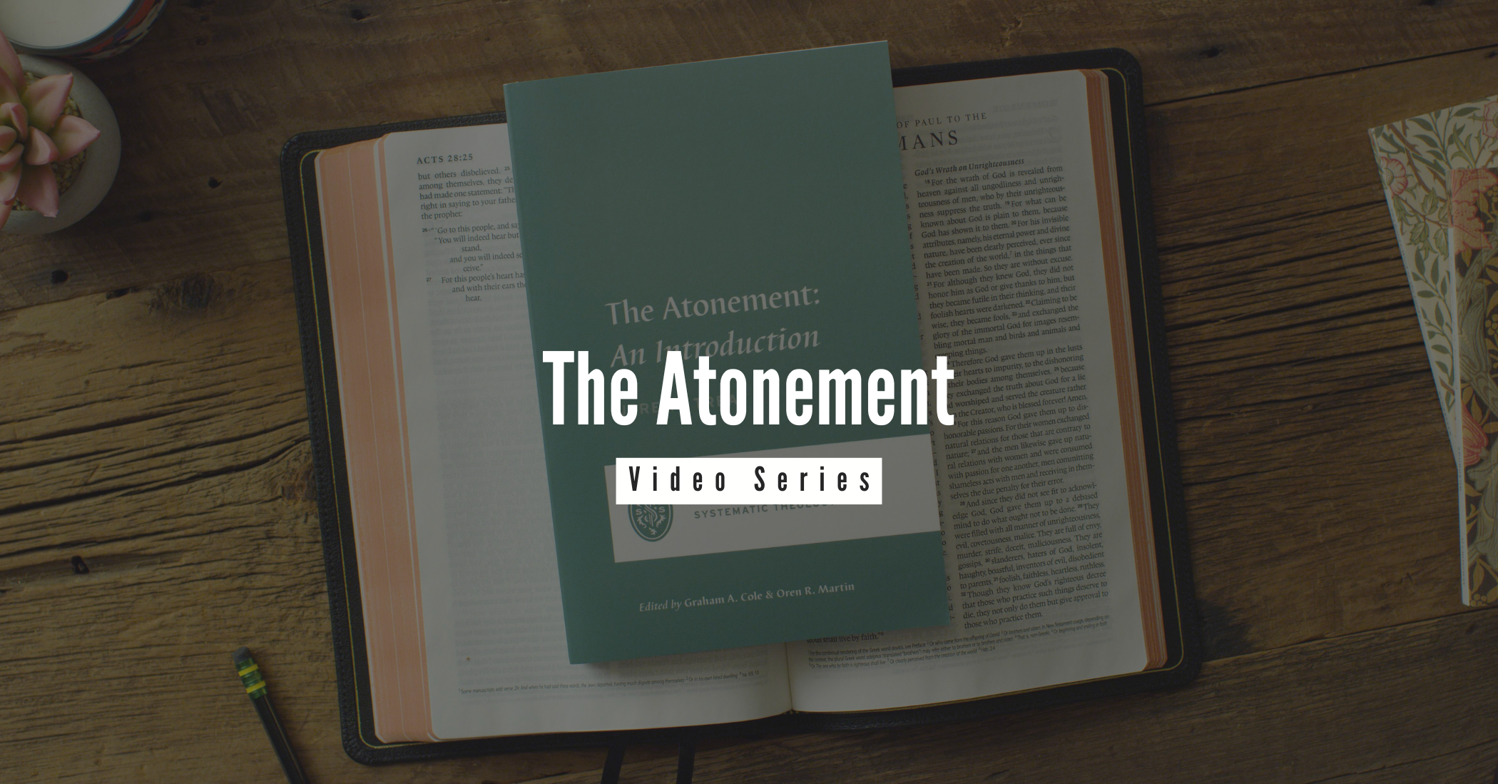 The Atonement Video Series